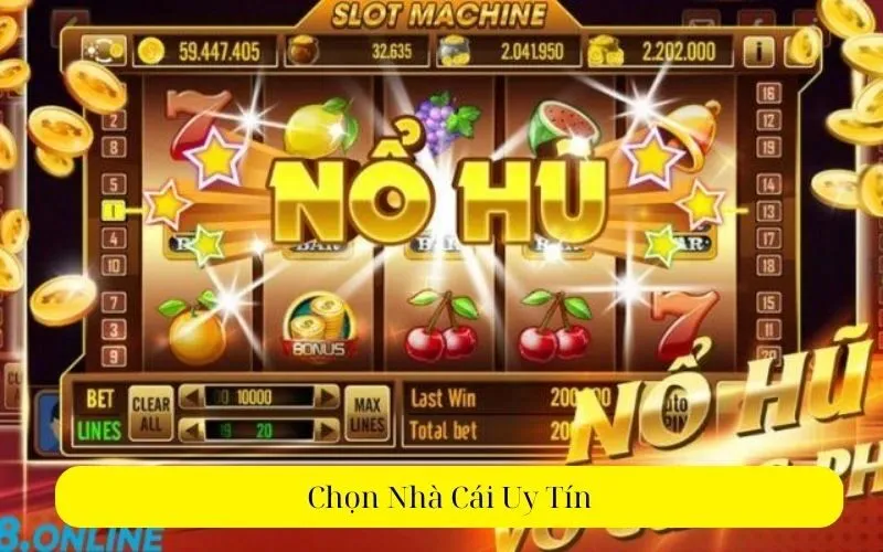 Chọn Nhà Cái Uy Tín