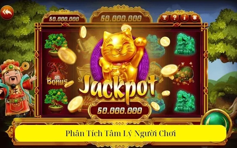 Phân Tích Tâm Lý Người Chơi
