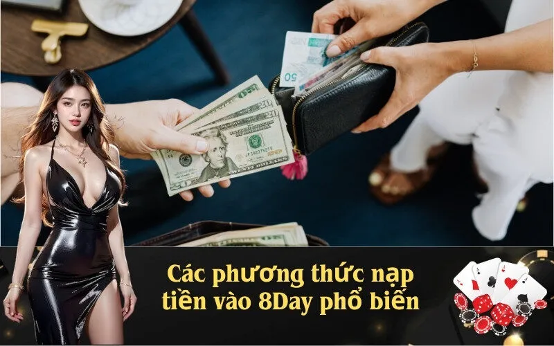 Các phương thức nạp tiền vào 8Day phổ biến